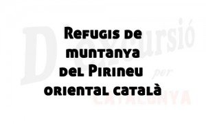 Refugis al Pirineu oriental català